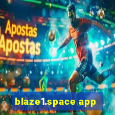 blaze1.space app